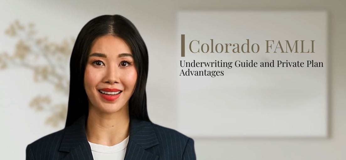 Colorado FAMLI - Underwriting Guide and Private Plan Advantages